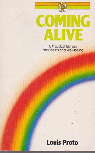 Beispielbild fr COMING ALIVE: A Practical Manual for Health and Well-being zum Verkauf von Occultique