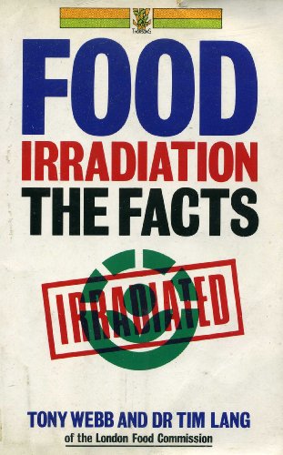 Beispielbild fr Food Irradiation: The Facts zum Verkauf von AwesomeBooks