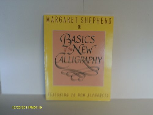 Beispielbild fr Basics of the New Calligraphy zum Verkauf von WorldofBooks