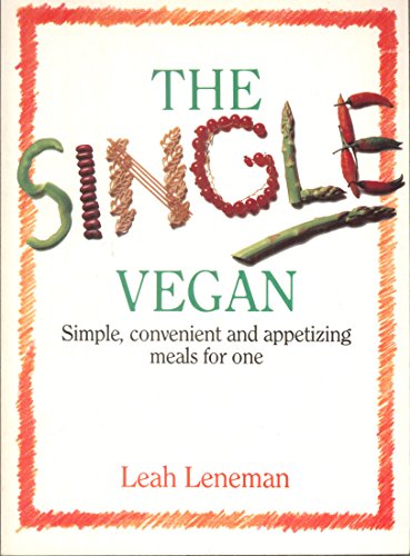 9780722514542: The Single Vegan: Simple, Convenient and Appetizing Meals for One