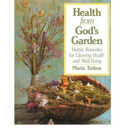 Imagen de archivo de Health from God's Garden: Herbal Remedies for Glowing Health and Well-Being a la venta por ThriftBooks-Atlanta