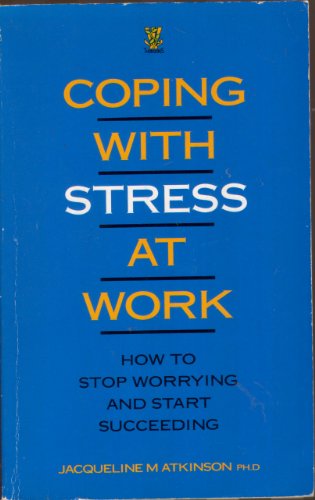 Stock image for Coping with Stress at Work for sale by Goldstone Books