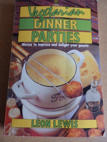 Imagen de archivo de Vegetarian Dinner Parties a la venta por WorldofBooks