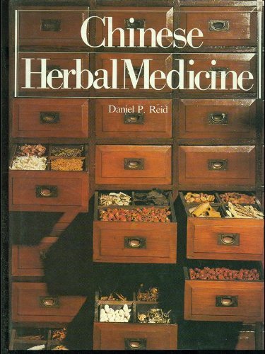 Chinese Herbal Medicine - Reid, Daniel P.