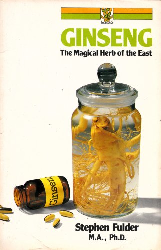 Beispielbild fr Ginseng: The Magical Herb of the East zum Verkauf von Black and Read Books, Music & Games