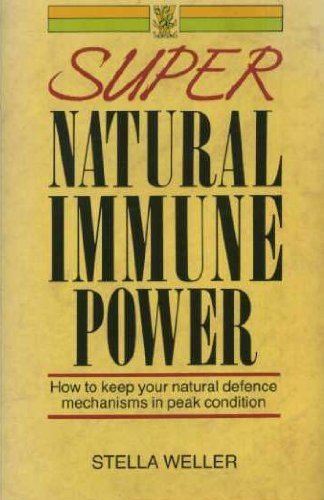 Imagen de archivo de Super Natural Immune Power: How to Keep Your Natural Defence Mechanisms in Peak Condition a la venta por WorldofBooks
