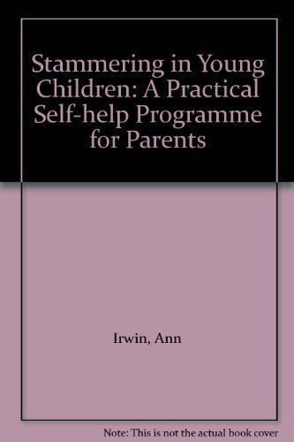 9780722516409: Stammering in Young Children: A Practical Self-help Programme for Parents