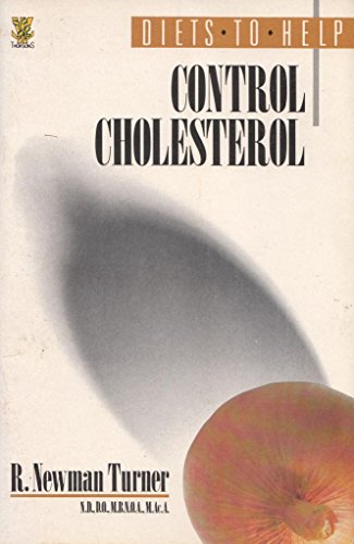Imagen de archivo de Control Cholesterol (Diets to Help) a la venta por Brit Books