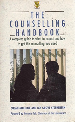 9780722517703: The Counselling Handbook: A Complete Guide to What to Expect and How to Get the Counselling You Need