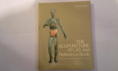 Acupuncture Atlas/Reference (9780722518052) by Royston, Low; Low
