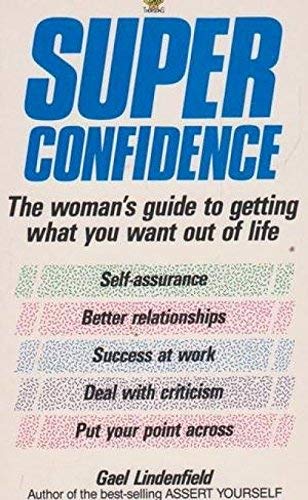 9780722518700: Super Confidence: Woman's Guide to Getting What You Want Out of Life