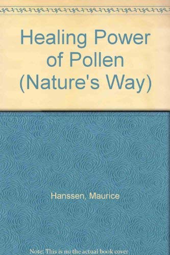 9780722518786: Healing Power of Pollen: With Propolis and Royal Jelly