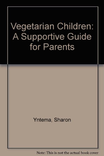 Stock image for Vegetarian Children: A Supportive Guide for Parents for sale by Goldstone Books