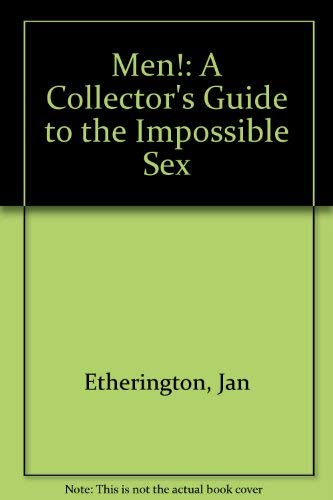 9780722519004: Men!: A Collector's Guide to the Impossible Sex