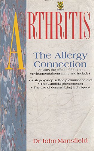 Beispielbild fr Arthritis: Allergy, Nutrition & The Environment zum Verkauf von SecondSale