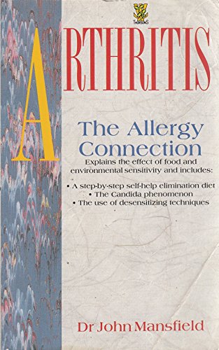 Imagen de archivo de Arthritis: Allergy, Nutrition & The Environment a la venta por SecondSale