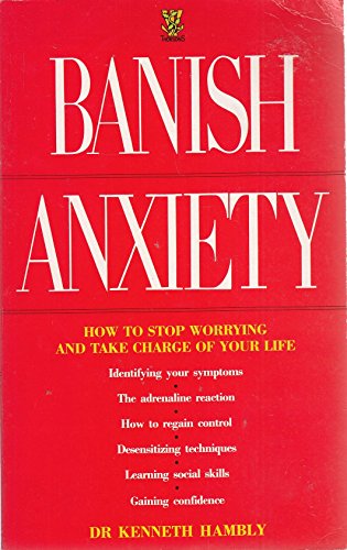 Stock image for Banish Anxiety for sale by WorldofBooks