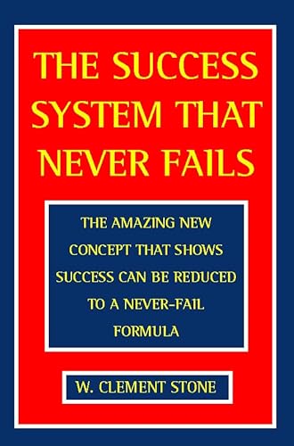 Stock image for The Success System That Never Fails for sale by WorldofBooks