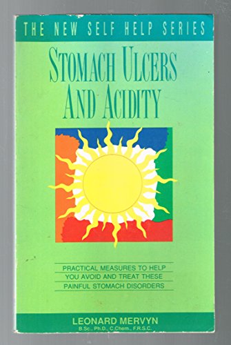 Imagen de archivo de Stomach Ulcers and Acidity (New Self Help) a la venta por Goldstone Books