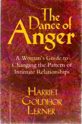 Stock image for Dance of Anger: Woman's Guide to Changing the Pattern of Intimate Relationships for sale by WorldofBooks