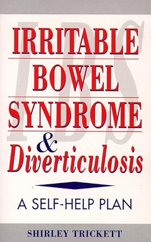 Stock image for Irritable Bowel Syndrome and Diverticulosis : A Self-Help Plan for sale by Better World Books