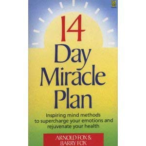 Stock image for 14-day Miracle Plan: Inspiring Mind Methods to Supercharge Your Emotions and Rejuvenate Your Health for sale by Goldstone Books