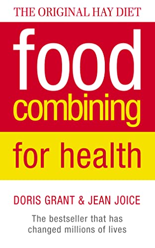 Beispielbild fr Food Combining for Health: The Original Hay Diet zum Verkauf von AwesomeBooks
