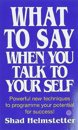 Stock image for What to Say When You Talk to Yourself for sale by Goodwill of Colorado