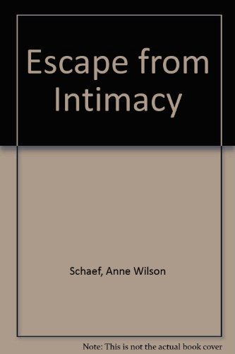 Beispielbild fr Escape from Intimacy zum Verkauf von WorldofBooks