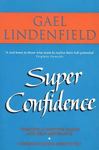 9780722526514: Super Confidence: Woman's Guide to Getting What You Want Out of Life