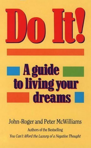 Stock image for Do It!: A Guide to Living Your Dreams for sale by AwesomeBooks