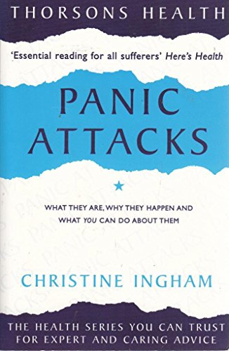 Beispielbild fr Panic Attacks : What They Are, Why They Happen and What You Can Do About Them (Thorsons Health) zum Verkauf von Wonder Book