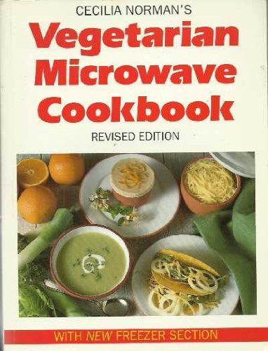 Beispielbild fr Cecilia Norman's Vegetarian Microwave Cookbook zum Verkauf von WorldofBooks