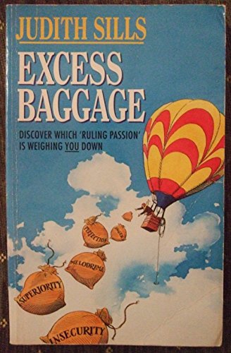 Beispielbild fr Excess Baggage: Discover Which Ruling Passion is Weighing You Down! zum Verkauf von AwesomeBooks
