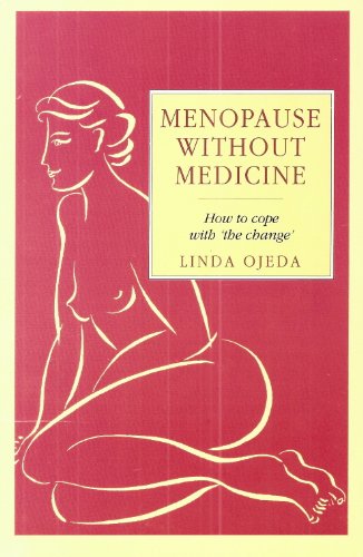 9780722528136: Menopause without Medicine (Women's Health S.)