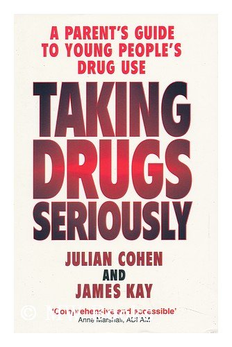Stock image for Talking Drugs Seriously: Parents and Children Talk About Drugs for sale by AwesomeBooks