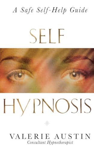 Self Hypnosis: A Step-by-step Guide to Improving Your Life