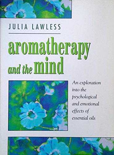 Beispielbild fr Aromatherapy and the Mind zum Verkauf von Ergodebooks