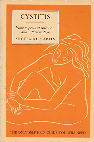 9780722529966: Cystitis: How to prevent inflammation and infection: How to Prevent Infection and Inflammation (Thorsons health series)