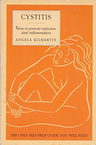 9780722529966: Cystitis: How to prevent inflammation and infection: How to Prevent Infection and Inflammation