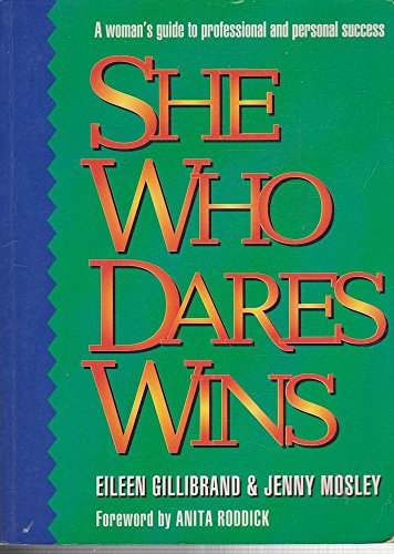9780722530368: She Who Dares Wins: A Woman's Guide to Professional and Personal Success