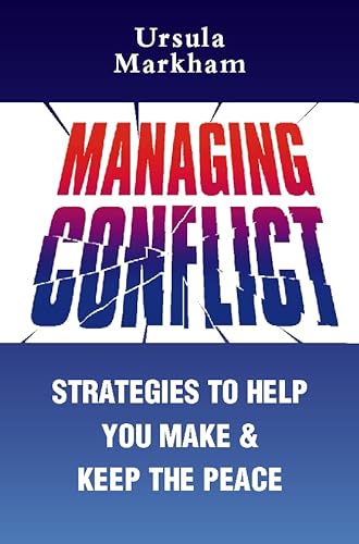 9780722531099: Managing Conflict: How to deal with difficult situations at work (Thorsons business series)