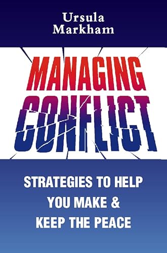 9780722531099: Managing Conflict: How to deal with difficult situations at work