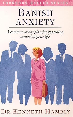 Stock image for Banish Anxiety (Thorsons Health) for sale by WorldofBooks