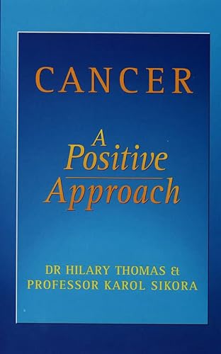 Beispielbild fr Cancer: a positive approach zum Verkauf von WorldofBooks