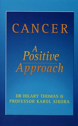 Imagen de archivo de Cancer: a positive approach a la venta por WorldofBooks