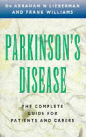 Stock image for Parkinson  s Disease: The Complete Guide for Patients and Carers for sale by WorldofBooks