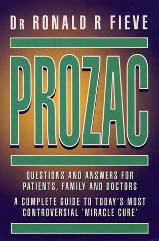 Stock image for Prozac: Questions and Answers for Patients, Family and Doctors for sale by AwesomeBooks