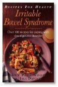 Beispielbild fr Recipes for Health : Irritable Bowel Syndrome: Over 100 Recipes for Coping with This Digestive Disorder zum Verkauf von Better World Books: West