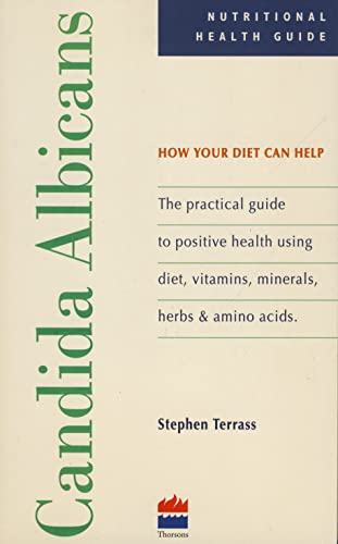 Stock image for Candida albicans: How Your Diet Can Help (Nutritional health) for sale by WorldofBooks